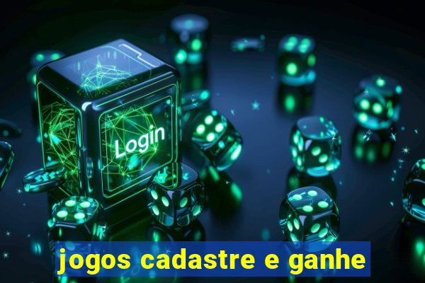 jogos cadastre e ganhe